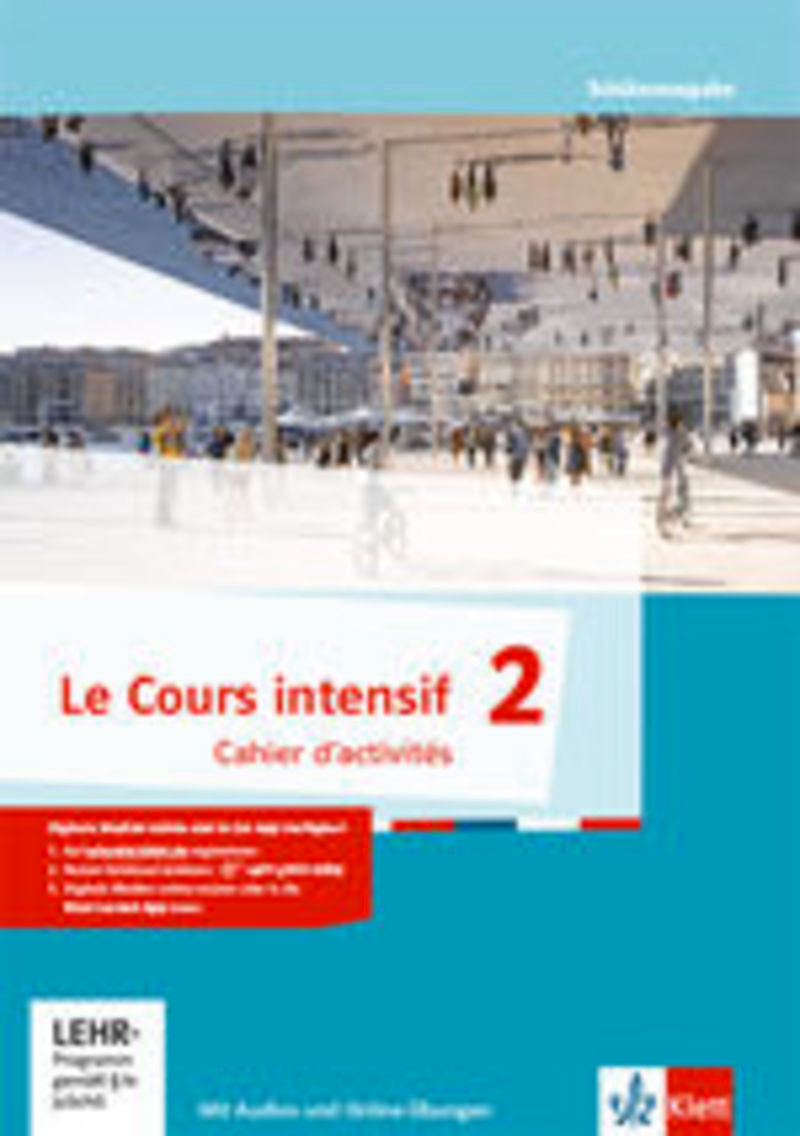 Le Cours Intensif 2 Cahier. Aa. Vv. (Klett) 9783125630116