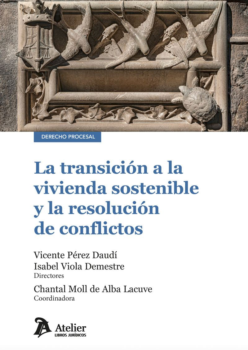 La transición a la vivienda sostenible y la resolución de conflictos