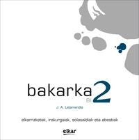 Bakarka 2 (CD Bikoitza) (Elkar) - 8436007083265