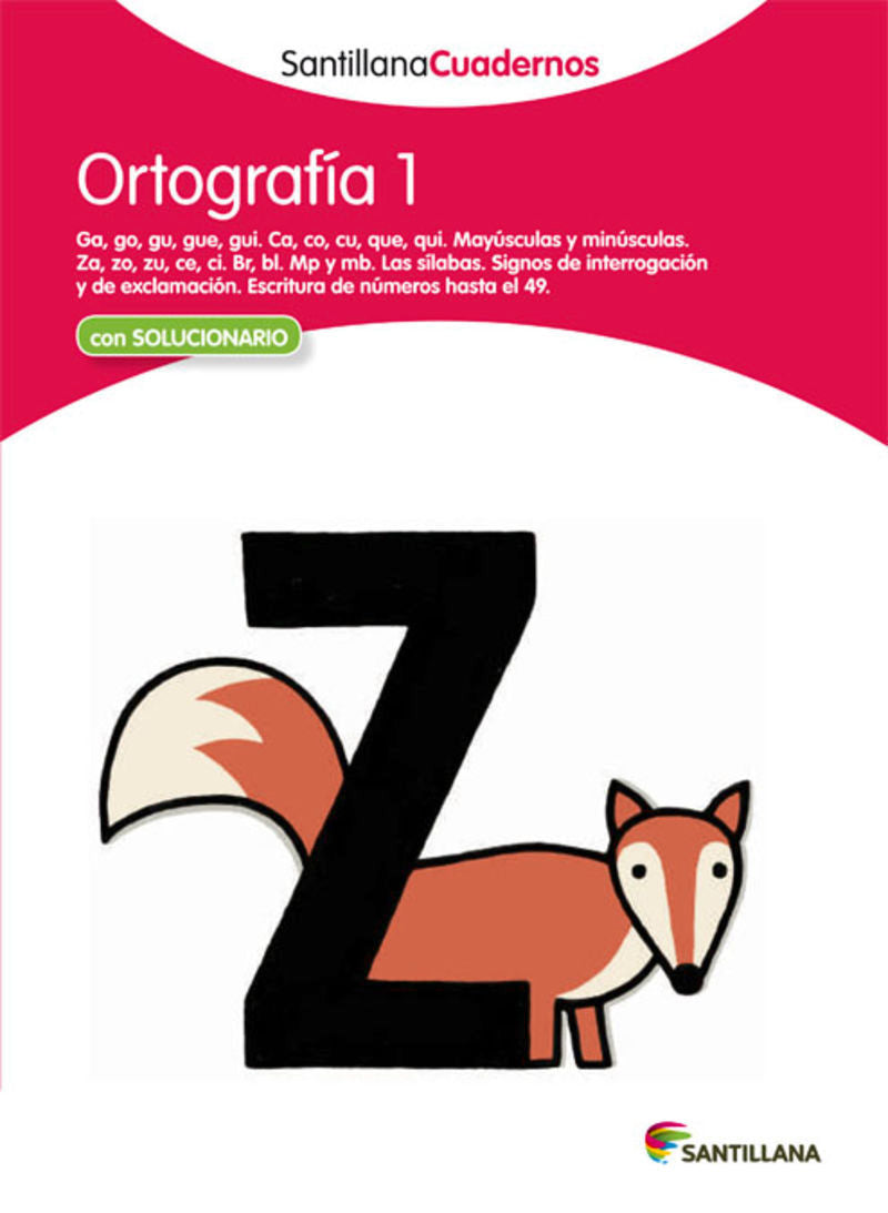 ORTOGRAFIA 1 SANTILLANA CUADERNOS. Aa. Vv. (Santillana Educación, S.L.) 9788468012209