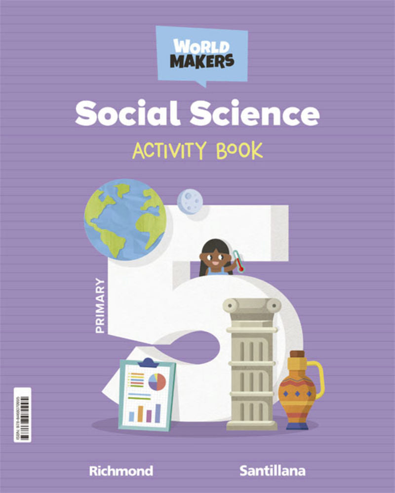 SOCIAL SCIENCE 5 PRIMARY ACTIVITY BOOK WORLD MAKERS. Aa. Vv. (Santillana Educación, S.L.) 9788468070995 Imagen principal del producto