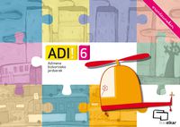ADI! 6. Adimena bizkortzeko jarduerak (erantzunekin). Blanch I Gisbert, Xavier, Espot I Puig, Laura (Ikaselkar) 9788493918958