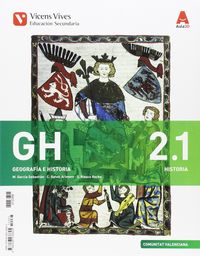 Eso 2 - Geografia E Historia (2.1-2-2)  (C. Val)  - Aula 3D. Aa. Vv. (Vicens-Vives) 9788468236605