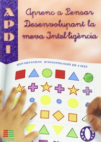 Aprenc a pensar desenvolupant la meva intel·ligència (APDI 0). Aa. Vv. (Instituto Calasanz de Ciencias de la Educación) 9788472783263 Imagen principal del producto