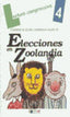 ELECCIONES EN ZOOLANDIA-Cuaderno  4. Aa. Vv. (Dylar Ediciones, S.L) 9788489655102