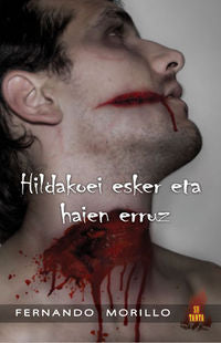 Hildakoei esker eta haien erruz. Morillo Grande, Fernando (Gaumin, S.L.) 9788493922931 Imagen principal del producto