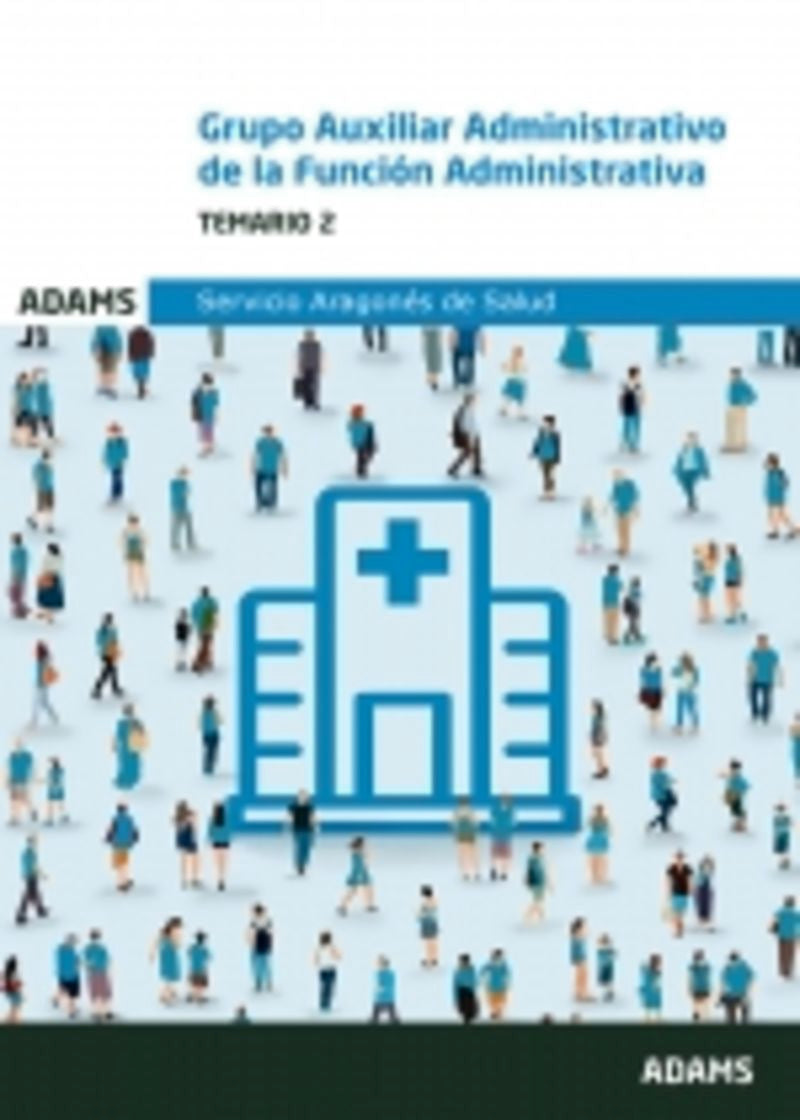 Temario 2 Auxiliar Administrativo Servicio Aragonés de Salud Imagen principal del producto