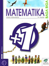 Txanela 1 - Matematika 1. Batzuk (Ikaselkar) 9788483318157 Imagen principal del producto