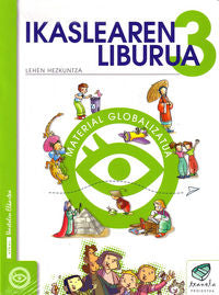 Txanela 3 - Ikaslearen liburua 3. Material globalizatua (8 liburuxka). Batzuk (Ikaselkar) 9788497830959 Imagen principal del producto