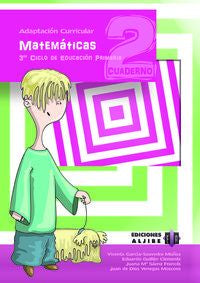 Matemáticas: Cuaderno 2. Adaptación curricular. Tercer ciclo de Primaria. Aa. Vv. (Ediciones Aljibe, S.L.) 9788497007818 Imagen principal del producto
