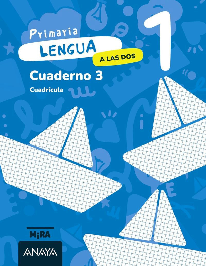 EP 1 - Lengua Cuad 3 Cuadricula - a las Dos (Anaya) - 9788414345962