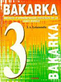 Bakarka 3 (Frantsesez). Letamendia, J. A. (Elkar) 9782913156180 Imagen principal del producto