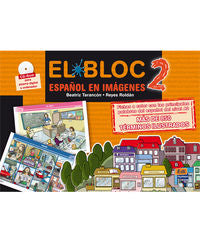 El Bloc 2. Español en imágenes. De Juan, Carmen Rosa, De Prada, Marisa, Marce, Pilar, Salazar, Danica (Editorial Edinumen, S.L.) 9788498483987