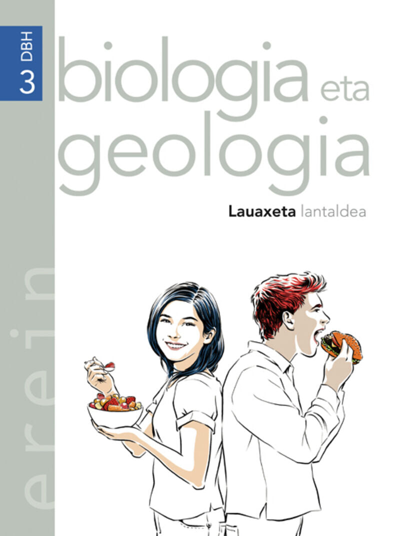 Biologia eta Geologia DBH 3. Garcia Llorente, Carlos, Zaballos Ruiz, Luis C. (Erein Argitaletxea, S.A.) 9788491098812