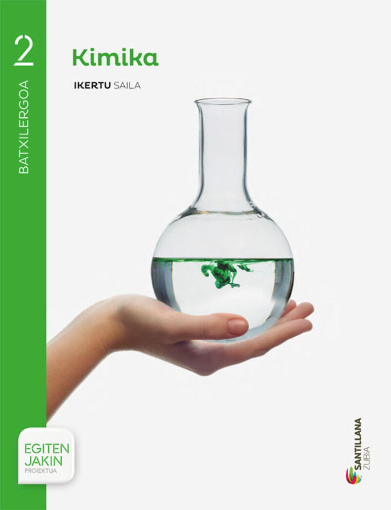 Batx 2 - Kimika - Ikertu - Egiten Jakin. Aa. Vv. (Zubia) 9788491088646