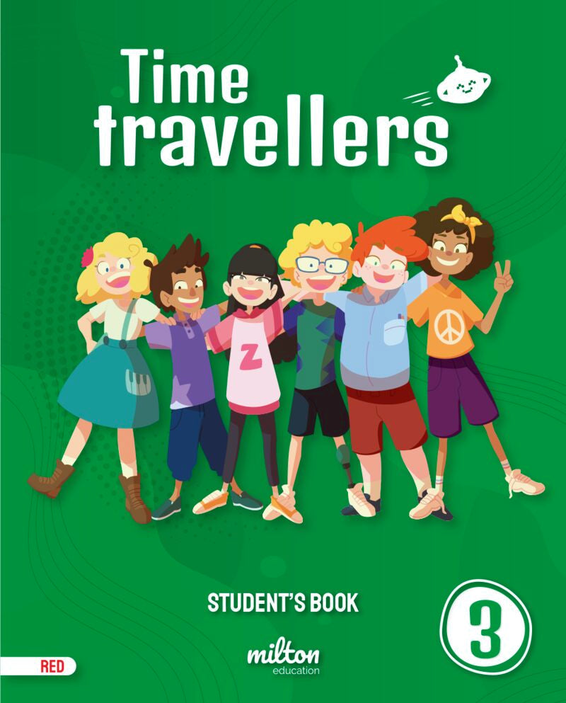 Time Travellers 3 Red Student's Book English 3 Primaria (Mur). [et Al. ], Emmons, Casey, Gardner, Holly (Milton Education) 9788419364234