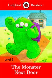 The Monster Next Door. Aa. Vv. (Ladybird) 9780241254448 Imagen principal del producto