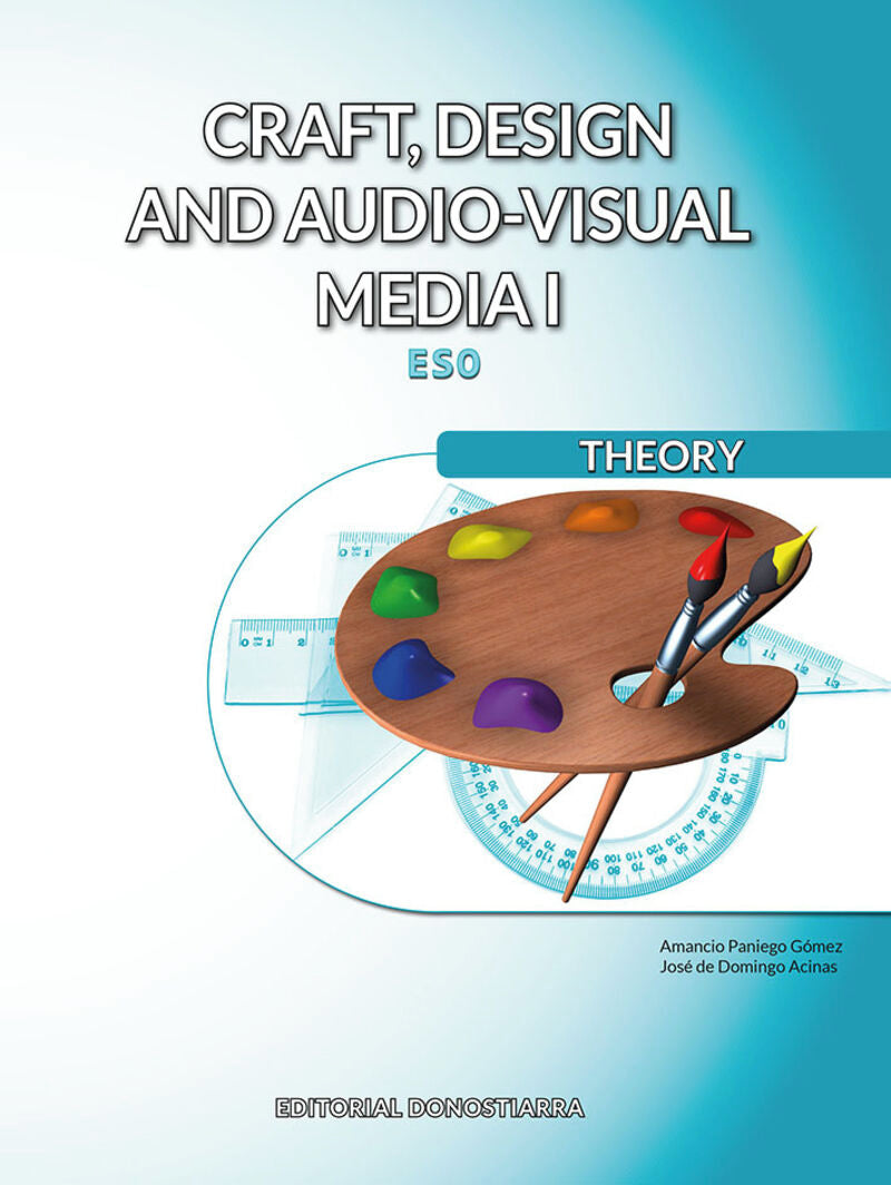 Craft, design and audio-visual media I. Theory. Domingo, Jose De, Pagiego, Amacio (Editorial Donostiarra, S.A.) 9788470636431 Imagen principal del producto