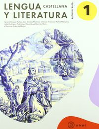 Bach 1 - Lengua Castellana Y Literatura Xvii. Martinez, Muñoz, Sarrion (Akal) 9788446033806