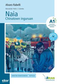 Naia Chinatown inguruan (+CDa). Colombo Lopez, Pedro J. (Il. ), Rabeli, Alvaro (Elkar) 9788490270622 Imagen principal del producto