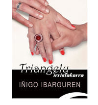 Triangelu irristakorra. Ibarguren, Iñigo (Gaumin, S.L.) 9788494051173 Imagen principal del producto