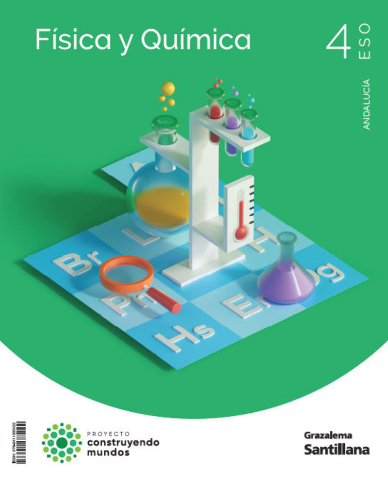 FÍSICA Y QUÍMICA CONSTRUYENDO MUNDOS 4 ESO GRAZALEMA. Aa. Vv. (Ediciones Grazalema, S.L.) 9788411385022 Imagen principal del producto