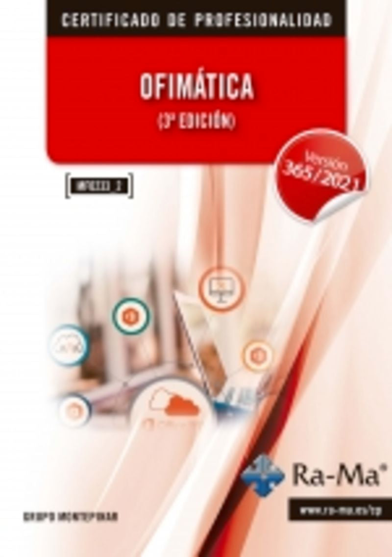(MF0233_2) Ofimática. 3ª Edición. Windows 11 / Office 365 - 2021. Aa. Vv. (RA-MA S.A. Editorial y Publicaciones) 9791388059391 Imagen principal del producto