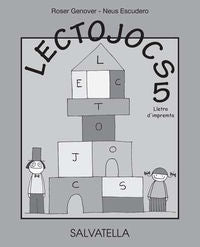Lectojocs 5 - 2n. Educació Primària: Lletra d'impremta. Escudero, Neus, Genover, Roser (Salvatella) 9788484128700