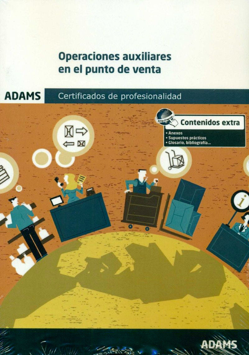 Operaciones auxiliares en el punto de venta: certificado de profesionalidad de actividades auxiliares de comercio