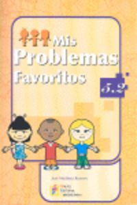 Mis Problemas Favoritos 5.2 - Números decimales II. Fracciones II | Problemas Matematicas 5 Primaria | Repaso Matemáticas 5 Primaria | Editorial GEU 5 Primaria. Martinez Romero, Jose (Editorial GEU) 9788484912361 Imagen principal del producto