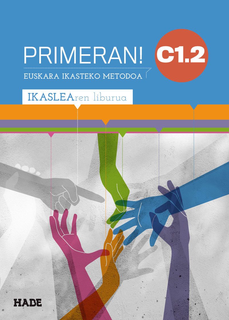 Primeran C1.2 ikaslearen liburua. Batzuk (Elkar) 9788413603469 Imagen principal del producto