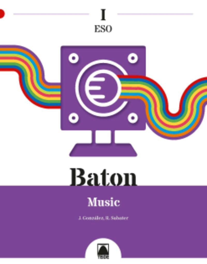 Baton I. Music ESO. Gonzalez Gallego, Julian, Sabater Ribera, Roser (Editorial Teide, S.A.) 9788430774777 Imagen principal del producto