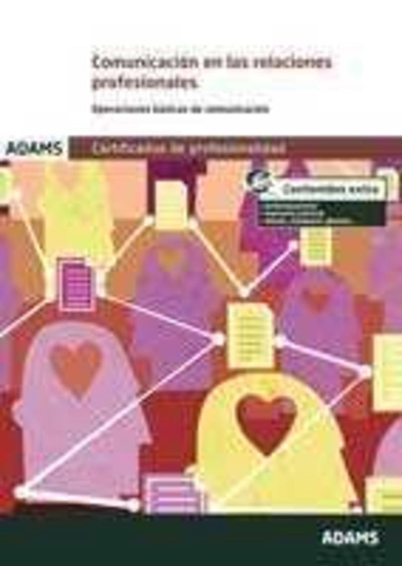 Comunicación en las relaciones profesionales: certificado de profesionalidad de operaciones auxiliares de servicios administrativos generales Imagen principal del producto