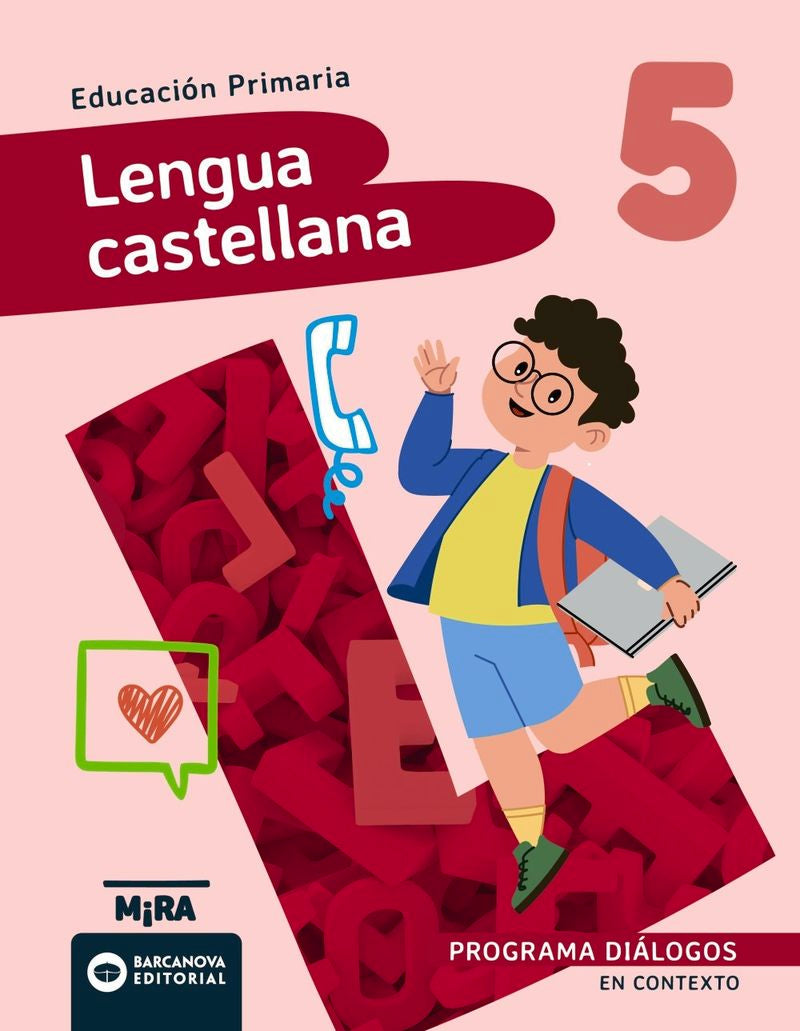 EP 5 - Lengua Castellana (bal, Cat, C. Val, Nav, Pv) - Dialogos - en Contexto (Barcanova, S.a.) - 9788448966409