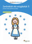 ZENBAKIAK ETA ERAGIKETAK 11 SANTILLANA KOADERNOAK. Batzuk (Zubia Editoriala, S.L.) 9788498943900