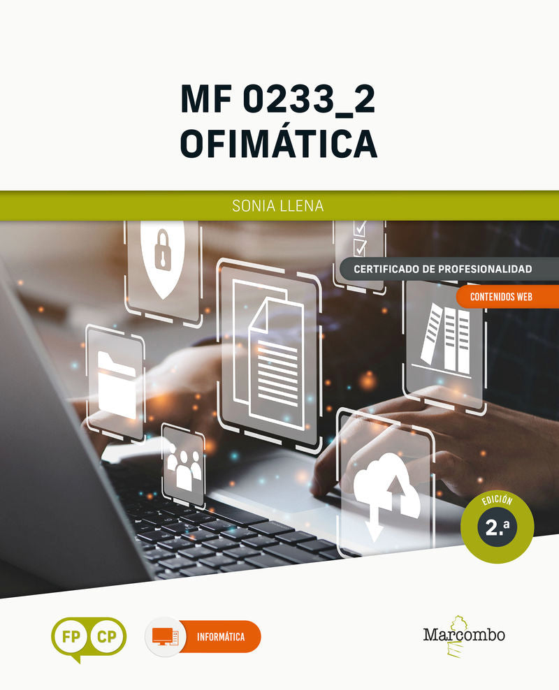 MF 0233_2 Ofimática 2ed. Llena, Sonia (Marcombo) 9788426735690 Imagen principal del producto