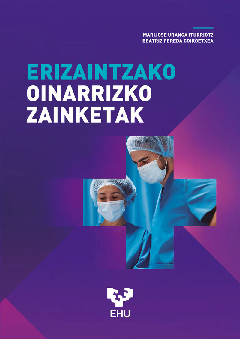 Erizaintzako oinarrizko zainketak. Pereda Goikoetxea, Beatriz, Uranga Iturrotz, Marijose (Universidad del País Vasco) 9788413196701 Imagen principal del producto