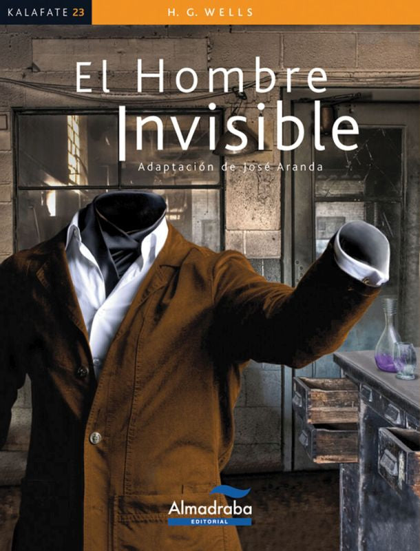 El Hombre Invisible. Wells, H. G. (Almadraba) 9788483087626