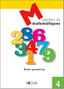 MATEMATIQUES - QUADERN  4. Dylar Ediciones, Proyecto Educativo Faro (Dylar Ediciones, S.L) 9788495280541