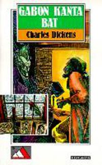 Gabon kanta bat. Dickens, Charles (Elkar) 9788483315811 Imagen principal del producto