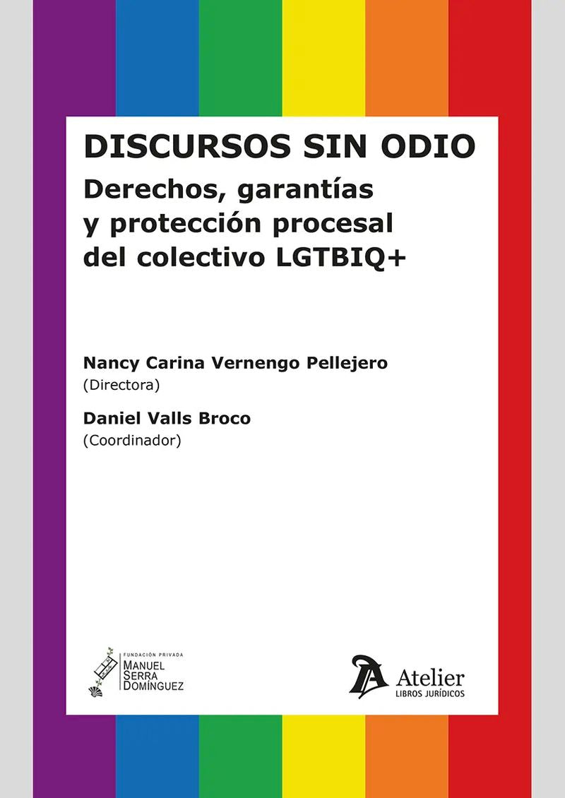 Discursos sin odio. Vernengo Pellejero, Nancy Carina (Atelier Libros S.A.) 9791387543495