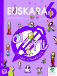Txanela 6 - Euskara 6. Lan-Koadernoa 12. Batzuk (Ikaselkar) 9788497834803 Imagen principal del producto