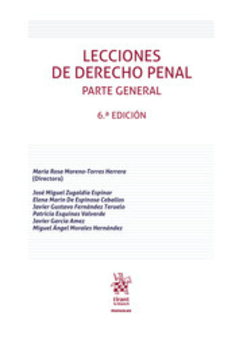 Lecciones de Derecho Penal Parte General 6ª Edición. Moreno-torres Herrera, Maria Rosa (ed. ) (Editorial Tirant lo Blanch) 9788411309813