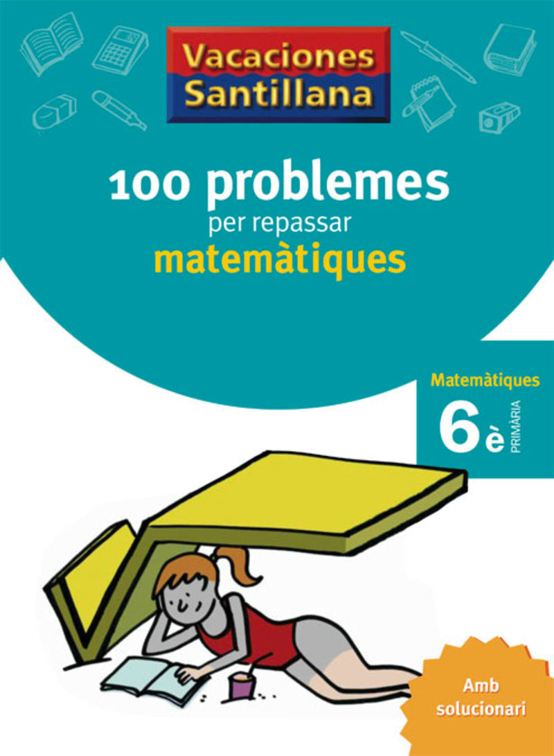 EP 6 - Vacances - 100 Problemes Matemàtiques (Grup Promotor) - 9788479182328 Imagen principal del producto