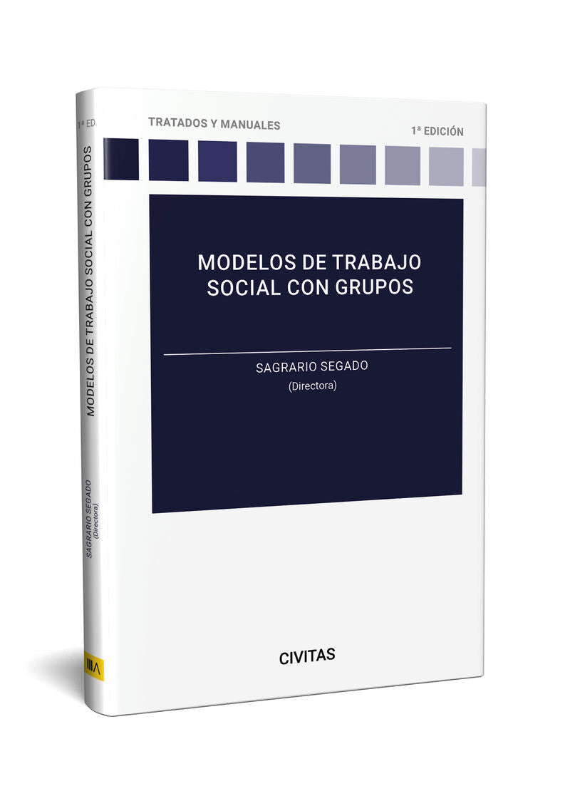 Modelos de Trabajo social con grupos. Segado, Sagrario (ed. ) (Civitas) 9788411256650 Imagen principal del producto