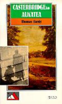 Casterbridgeko alkatea. Hardy, Thomas (Elkar) 9788483318249