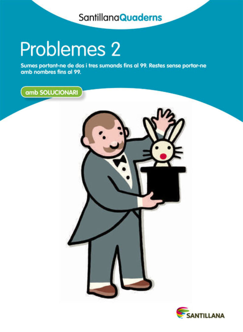 PROBLEMES 2 SANTILLANA QUADERNS. Aa. Vv. (Santillana Educación, S.L.) 9788468013978