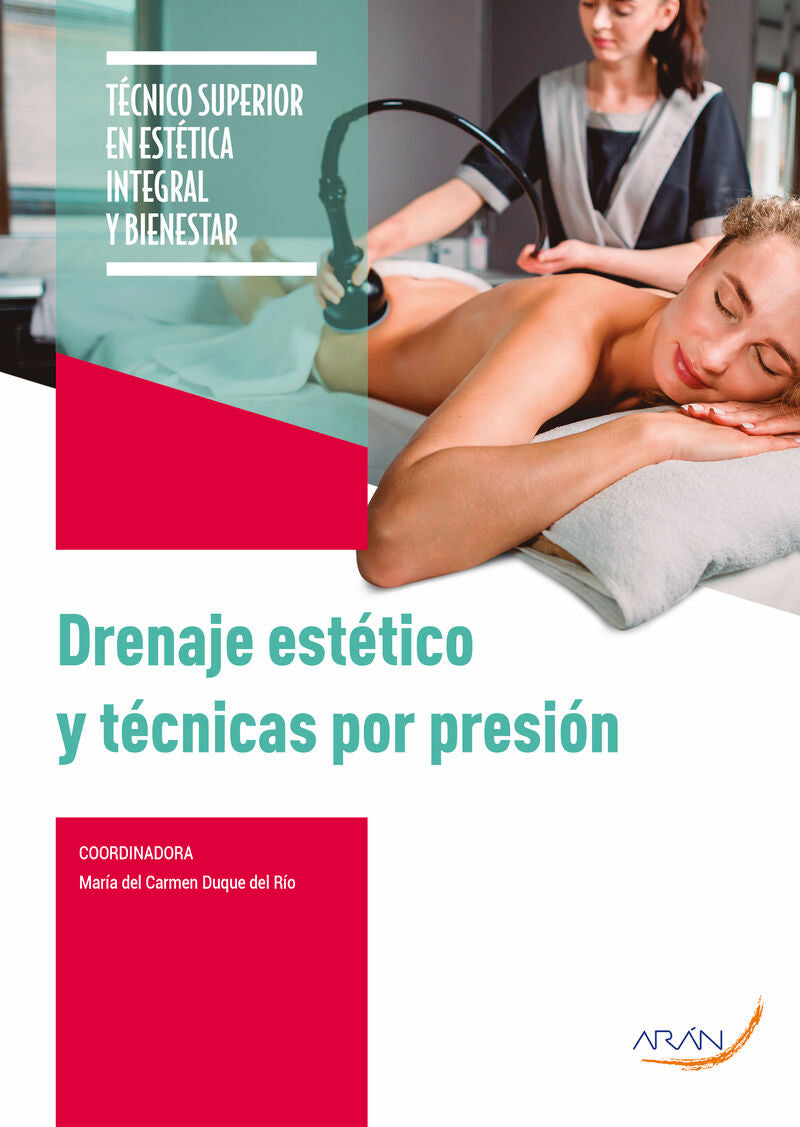Drenaje estético y técnicas por presión. Aa. Vv. (Arán Ediciones, S.L.) 9788418987151