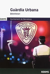 Qüestionari Guàrdia Urbana Ajuntament de Barcelona