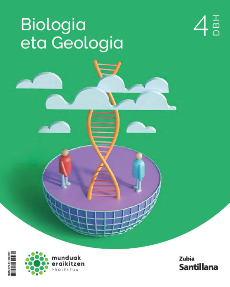 BIOLOGIA ETA GEOLOGIA 4 DBH MUNDUAK ERAIKITZEN. Batzuk (Zubia Editoriala, S.L.) 9788411604437 Imagen principal del producto